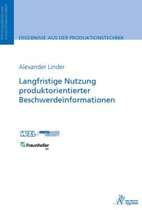 Langfristige Nutzung produktorientierter Beschwerdeinformationen