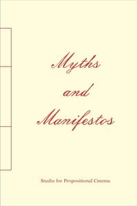 Myths and Manifestos.