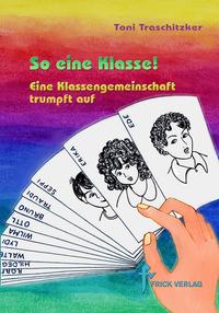 So eine Klasse!