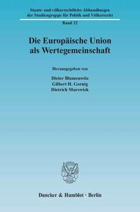 Die Europäische Union als Wertegemeinschaft.