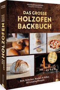 Das große Holzofen-Backbuch