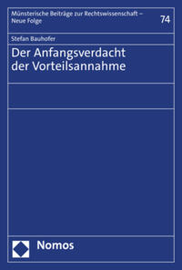 Der Anfangsverdacht der Vorteilsannahme