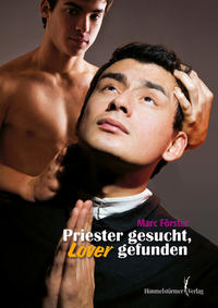 Priester gesucht, Lover gefunden