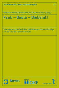 Raub – Beute – Diebstahl