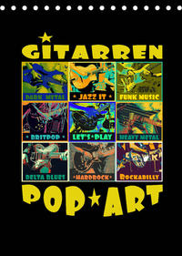 Gitarren Pop Art (Tischkalender 2022 DIN A5 hoch)