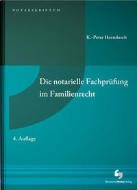 Die notarielle Fachprüfung im Familienrecht