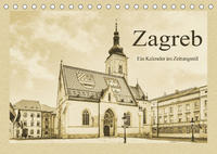 Zagreb – Ein Kalender im Zeitungsstil (Tischkalender 2022 DIN A5 quer)