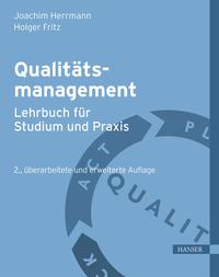 Qualitätsmanagement - Lehrbuch für Studium und Praxis