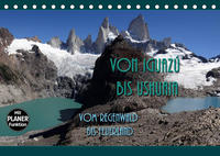 Von Iguazú bis Ushuaia - vom Regenwald bis Feuerland (Tischkalender 2023 DIN A5 quer)