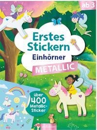 Erstes Stickern Metallic – Einhörner