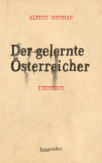 Der gelernte Österreicher