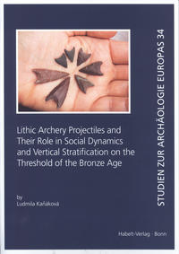 Lithic Archery Projectiles and Their Role in Social Dynamics and Vertical Stratification on the Threshold of the Bronze Age