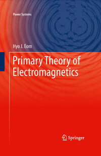 Primary Theory of Electromagnetics