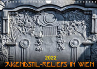 Jugendstil-Reliefs in Wien (Wandkalender 2022 DIN A4 quer)