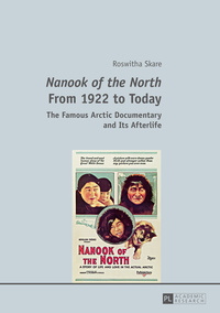 «Nanook of the North» From 1922 to Today