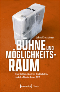 Bühne und Möglichkeitsraum