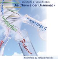 Die Chemie der Grammatik