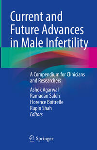 Current and Future Advances in Male Infertility