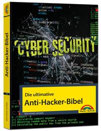 Die ultimative Anti Hacker Bibel