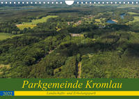 Parkgemeinde Kromlau (Wandkalender 2022 DIN A4 quer)