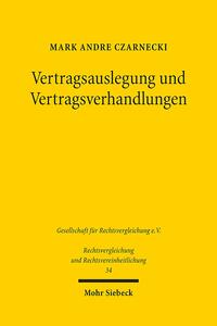 Vertragsauslegung und Vertragsverhandlungen