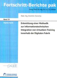 Entwicklung einer Methodik zur informationstechnischen Integration von virtuellem Training innerhalb der Digitalen Fabrik