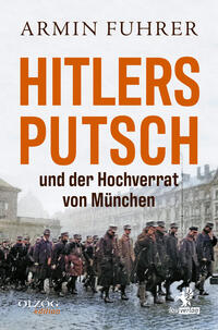 Hitlers Putsch und der Hochverrat von München