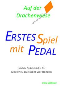 Erstes Spiel mit Pedal / Auf der Drachenwiese