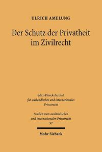 Der Schutz der Privatheit im Zivilrecht