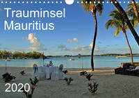 Trauminsel Mauritius (Wandkalender 2020 DIN A4 quer)