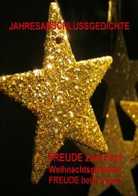 Jahresabschiedsgedichte - Weihnachtsgedichte