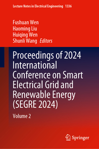 Proceedings of 2024 International Conference on Smart Electrical Grid and Renewable Energy (SEGRE 2024)