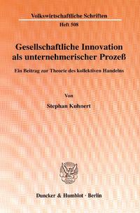 Gesellschaftliche Innovation als unternehmerischer Prozeß.