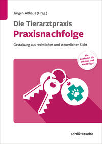 Die Tierarztpraxis – Praxisnachfolge