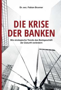 Die Krise der Banken