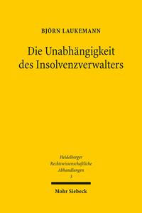 Die Unabhängigkeit des Insolvenzverwalters