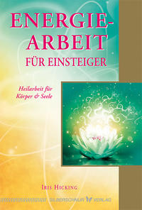 Energiearbeit für Einsteiger