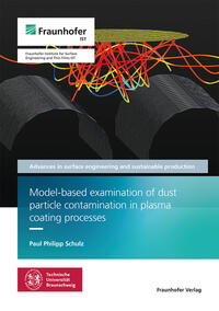 Model-based examination of dust particle contamination in plasma coating processes