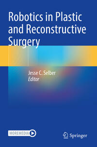 Robotics in Plastic and Reconstructive Surgery