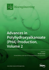 Advances in Polyhydroxyalkanoate (PHA) Production, Volume 2