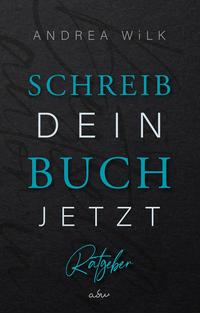 Schreib dein Buch jetzt!