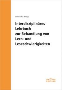 Interdisziplinäres Lehrbuch zur Behandlung von Lern- und Leseschwierigkeiten