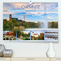 Chemnitz - Stadt und Natur (Premium, hochwertiger DIN A2 Wandkalender 2020, Kunstdruck in Hochglanz)