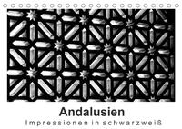 Andalusien Impressionen in schwarzweiß (Tischkalender 2022 DIN A5 quer)