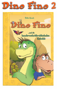 Dino Fino und die kauderwelschbrabbelnden Kobolde