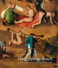 Hieronymus Bosch in der Akademie der bildenden Künste Wien