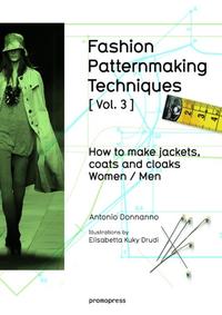 FASHION PATTERNMAKING TECHNIQUES [ Vol . 3 ]