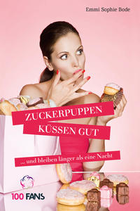 Zuckerpuppen küssen gut