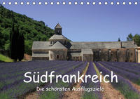 Südfrankreich - Die schönsten Ausflugsziele. (Tischkalender 2020 DIN A5 quer)