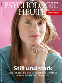 Psychologie Heute Compact 57: Still und stark